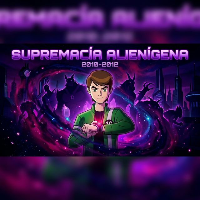 Ben 10 Supremacía Alienígena 2010-2012